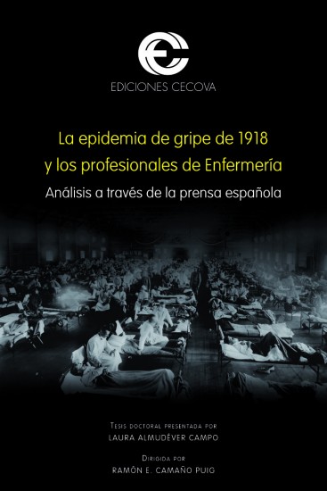 La epidemia de gripe de 1918 y los profesionales de Enfermería. Análisis de la prensa española