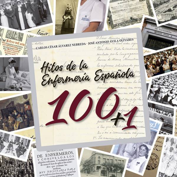 100 + 1 Hitos de la enfermería Española
